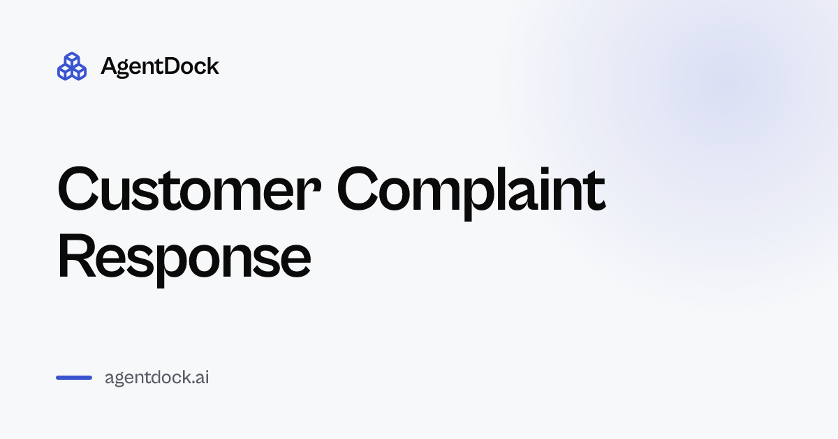 Customer Complaint Response - AgentDock