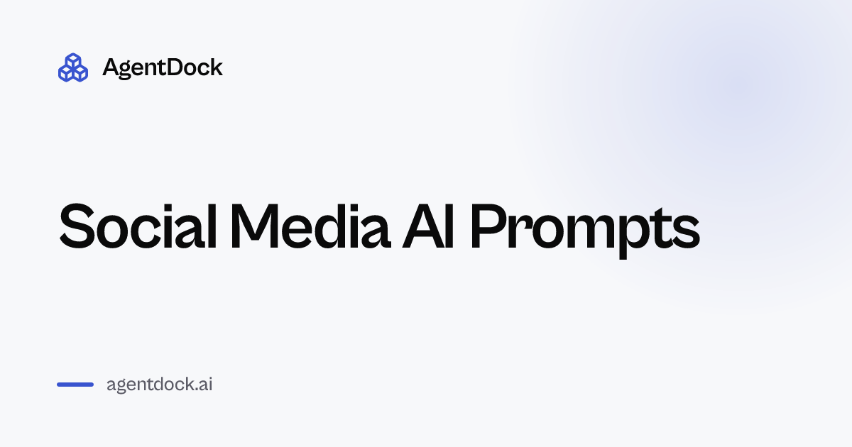 Social Media Prompts - AgentDock