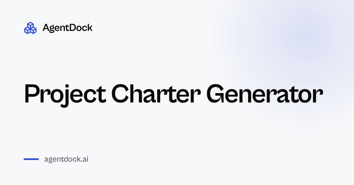 Free Project Charter Generator - AgentDock