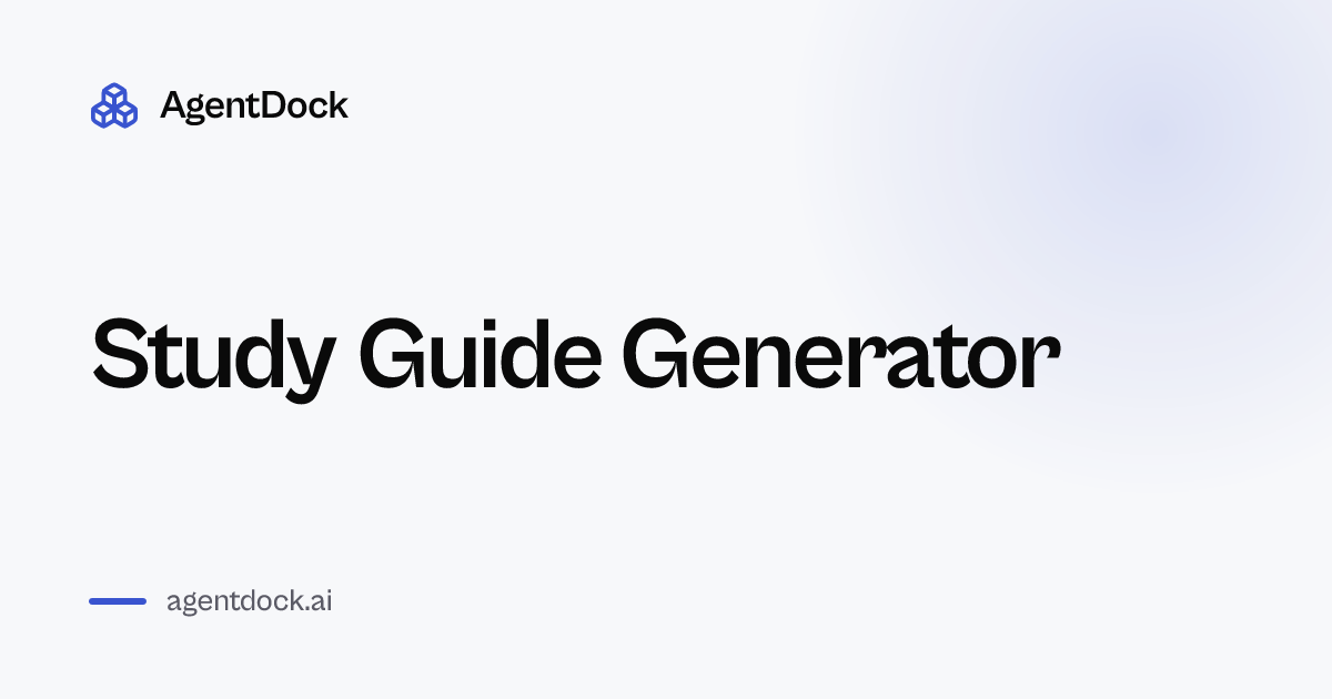 Free Study Guide Generator - AgentDock