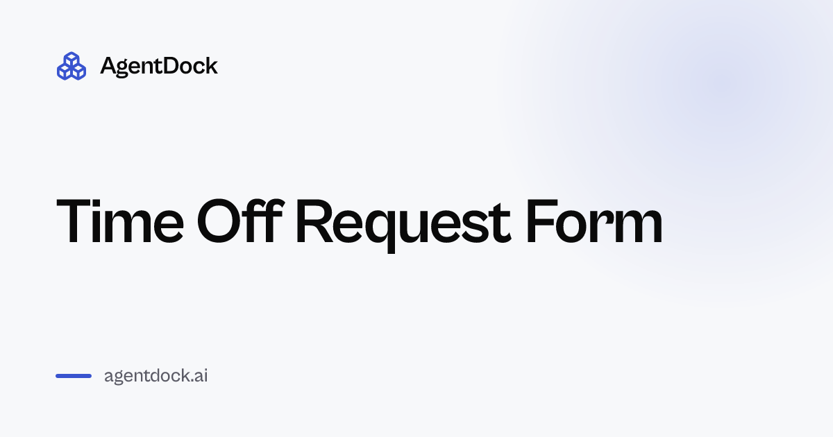 Time Off Request Form - AgentDock