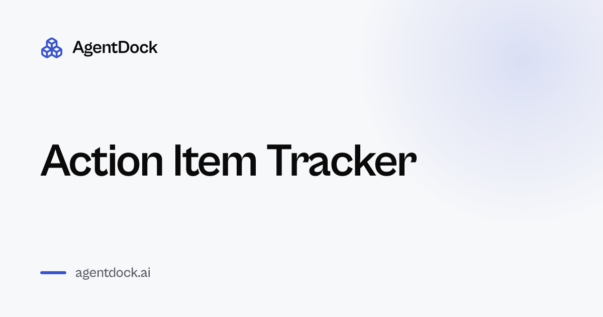Free Action Item Tracker - AgentDock