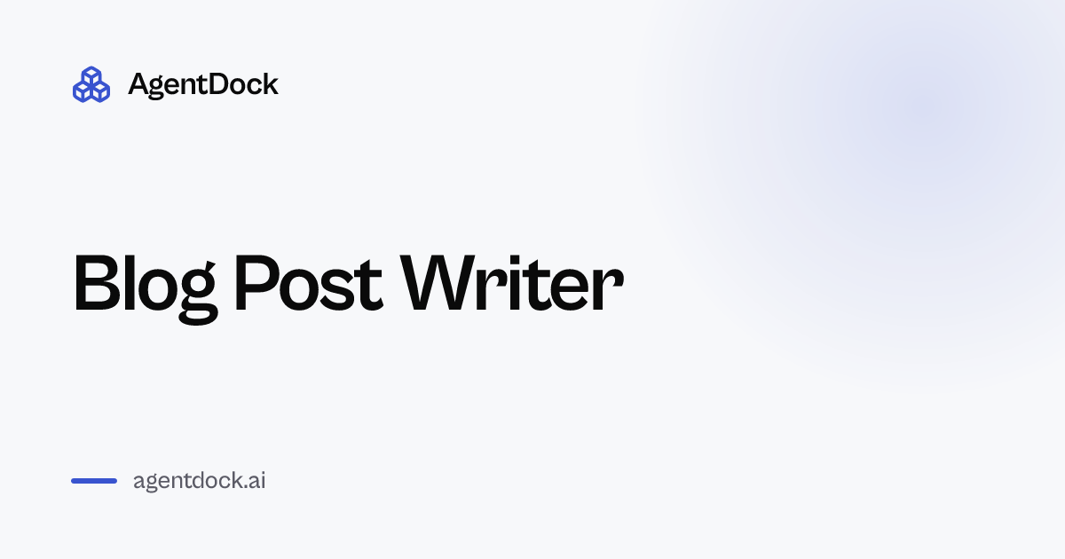 Free Blog Post Writer - AgentDock