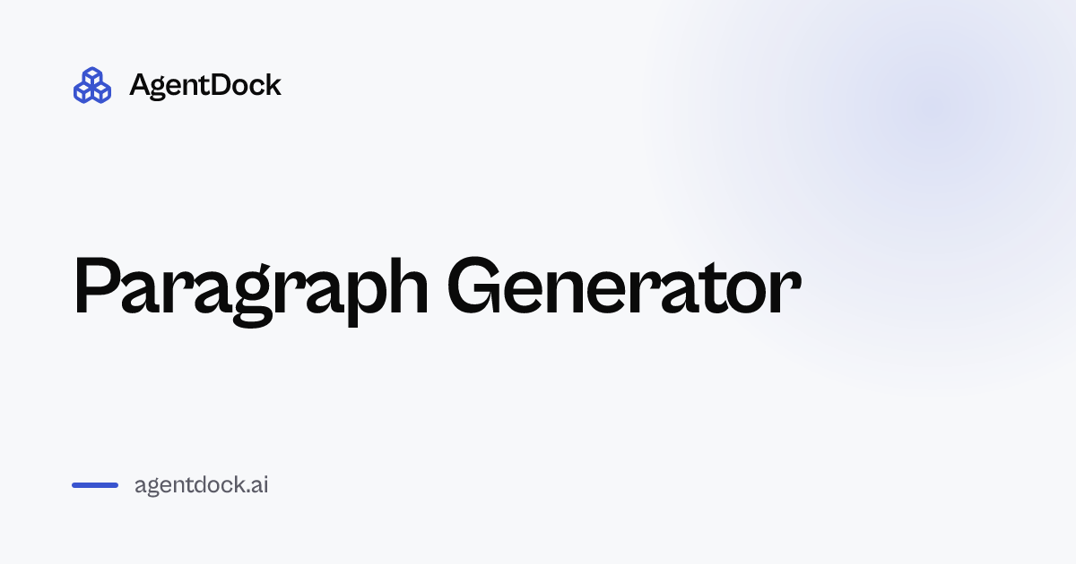 Free Paragraph Generator - AgentDock
