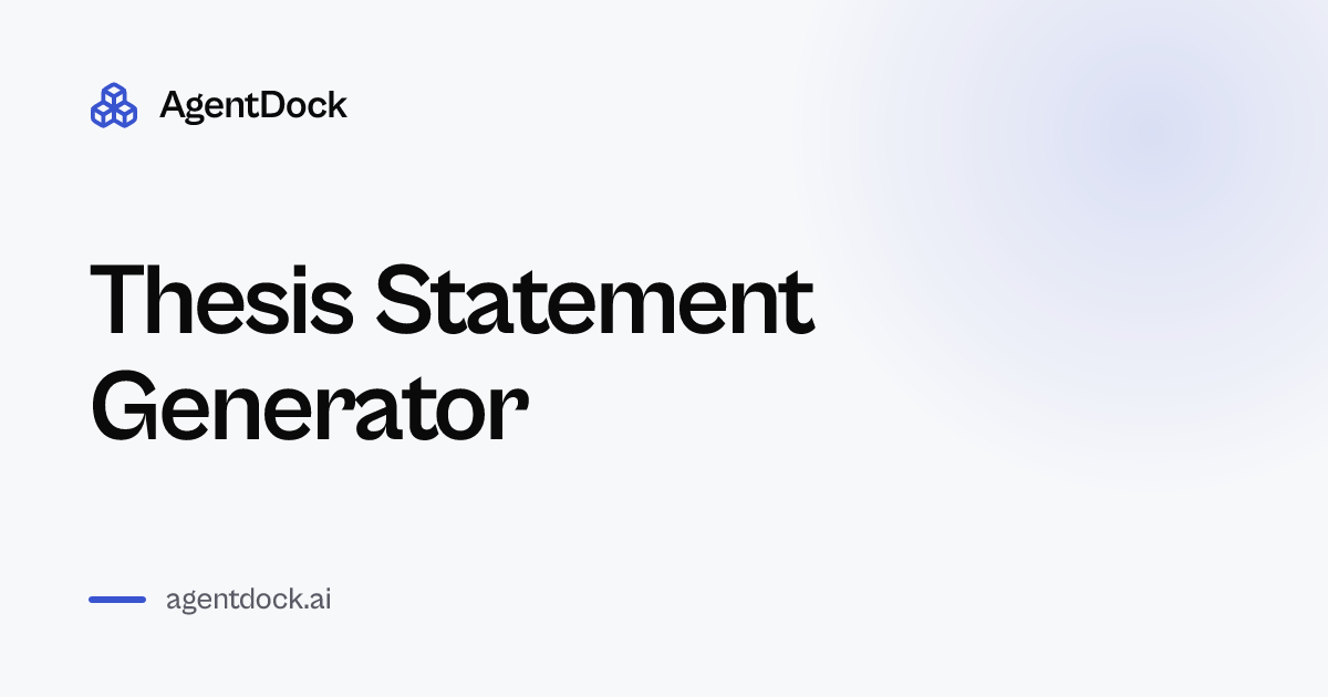 Free Thesis Statement Generator - AgentDock